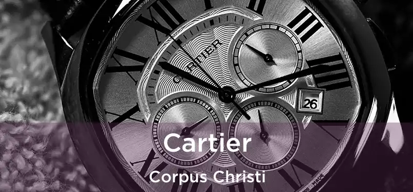 Cartier Corpus Christi