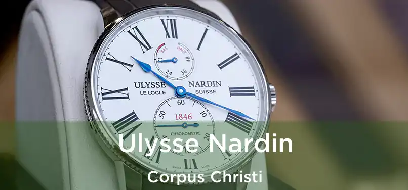 Ulysse Nardin Corpus Christi